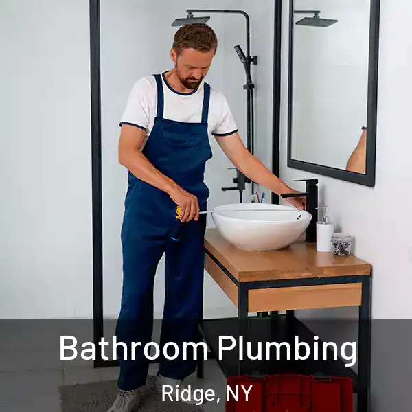  Bathroom Plumbing Ridge, NY