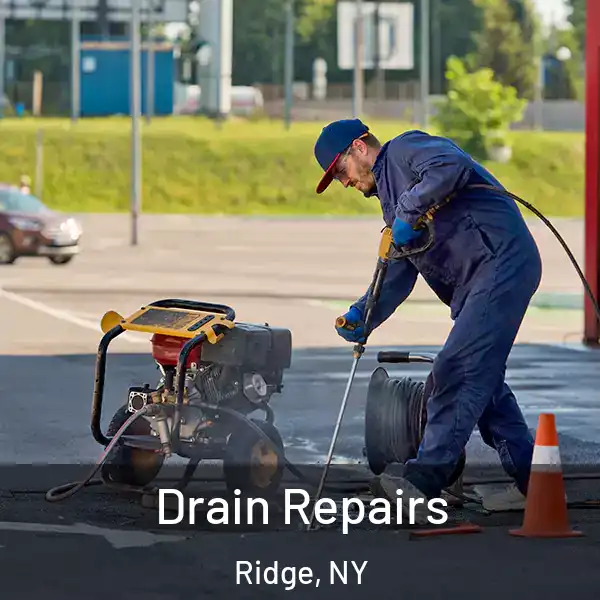  Drain Repairs Ridge, NY