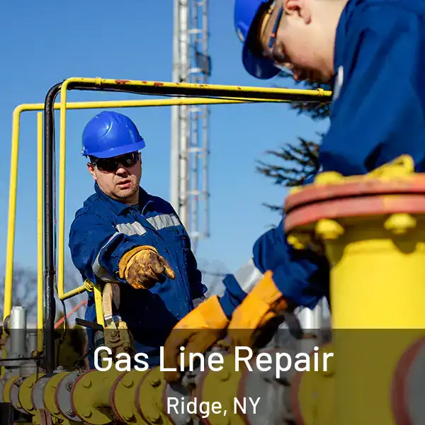  Gas Line Repair Ridge, NY