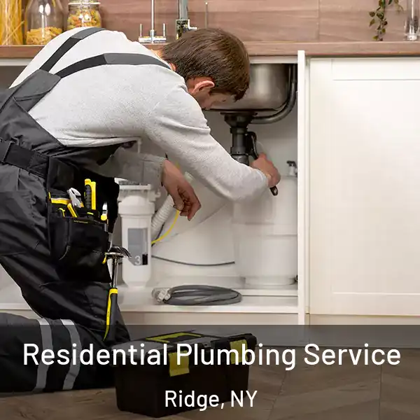  Residential Plumbing Service Ridge, NY