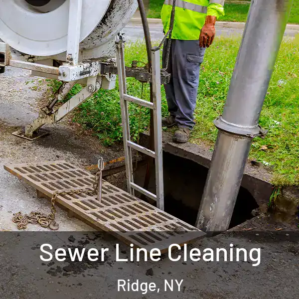  Sewer Line Cleaning Ridge, NY