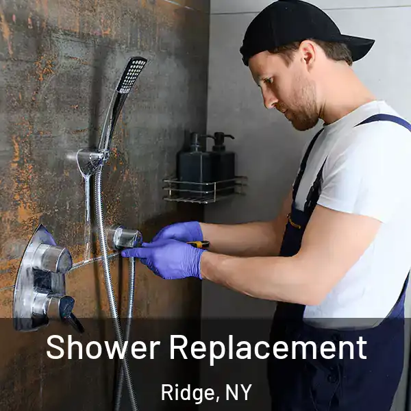  Shower Replacement Ridge, NY