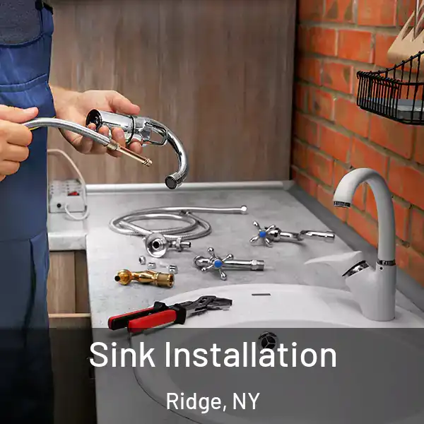  Sink Installation Ridge, NY