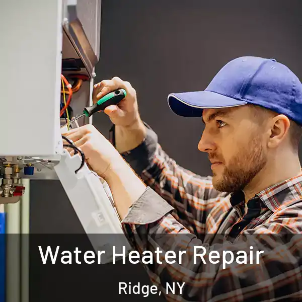  Water Heater Repair Ridge, NY