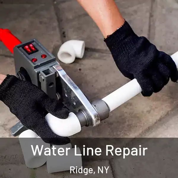  Water Line Repair Ridge, NY